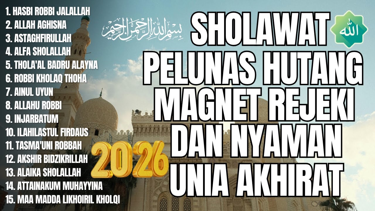 SHOLAWAT NABI MERDU 2026 | ALLAH AGHISNA