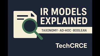 Information Retrieval Models Deep-Dive:Taxonomy, Ad‑Hoc & Routing, Browsing & Boolean Formalization