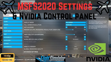 Microsoft Flight Simulator 2020 / Nvidia Panel Settings That I Use