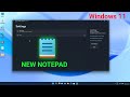How to Install New Notepad on Windows 11 (Any Version)