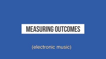 Measuring Outcomes 05 - What is a KPI?