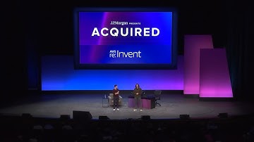J.P. Morgan Presents ACQUIRED at AWS re:Invent (ACT100)