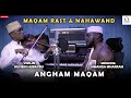 Maqam Rast Nahawand Mmanga Mharram Hussein Hubaybu Angham Maqam