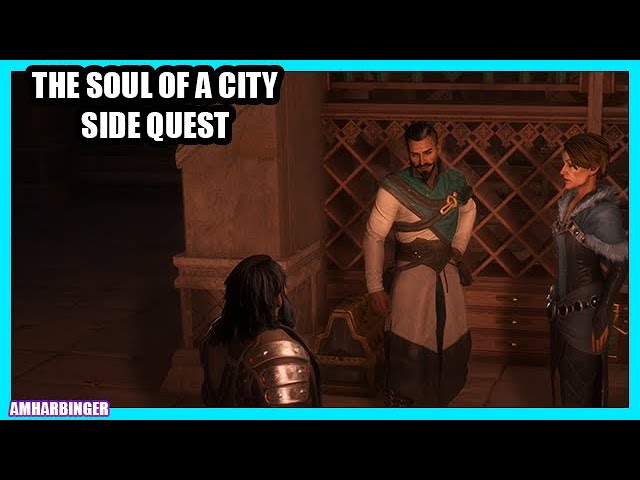 Dragon Age The Veilguard The Soul of a City Side Quest Walkthrough