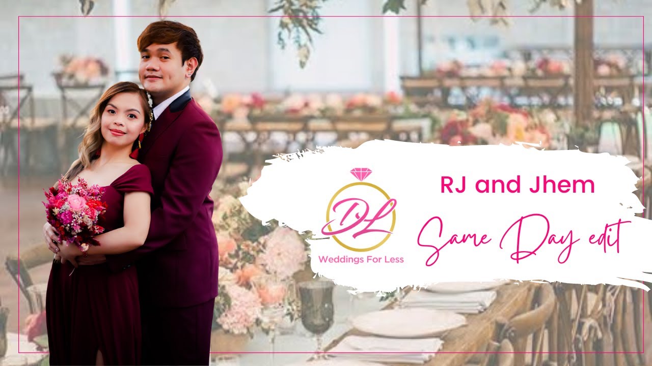 RJ & Jhem | Same Day Edit
