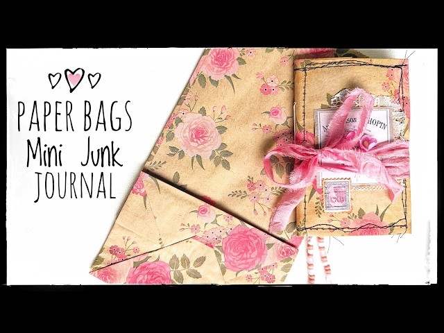 Easy Mini Junk Journal From A Paper Bag - Tutorial - Upcycle DIY