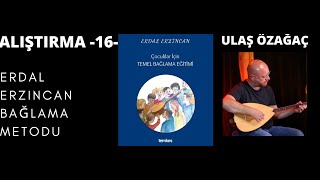 Erdal Erzincan Bağlama Metodu Alıştırma 16         #sazkursu #erdalerzincan #arifsag #ulasözagac Resimi