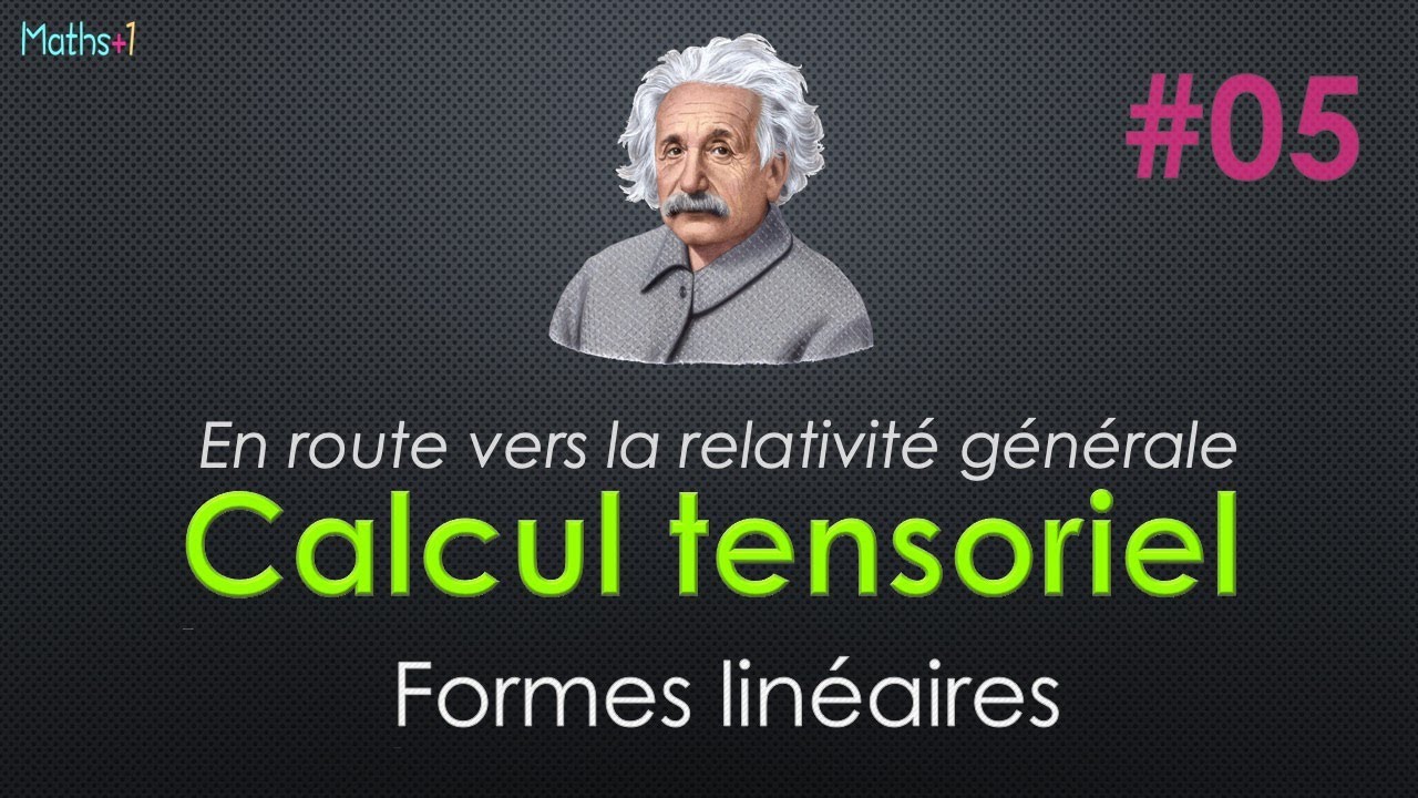Tensor Calculus: 5. Linear Forms + PDF - YouTube