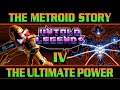 Metroid Chapter 4: The Ultimate Power | Retrospective & Timeline [GTTV]