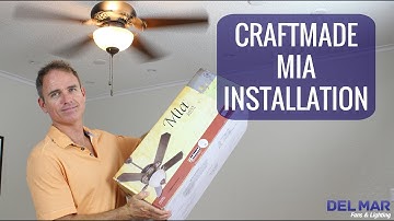 Craftmade Mia Ceiling Fan Installation