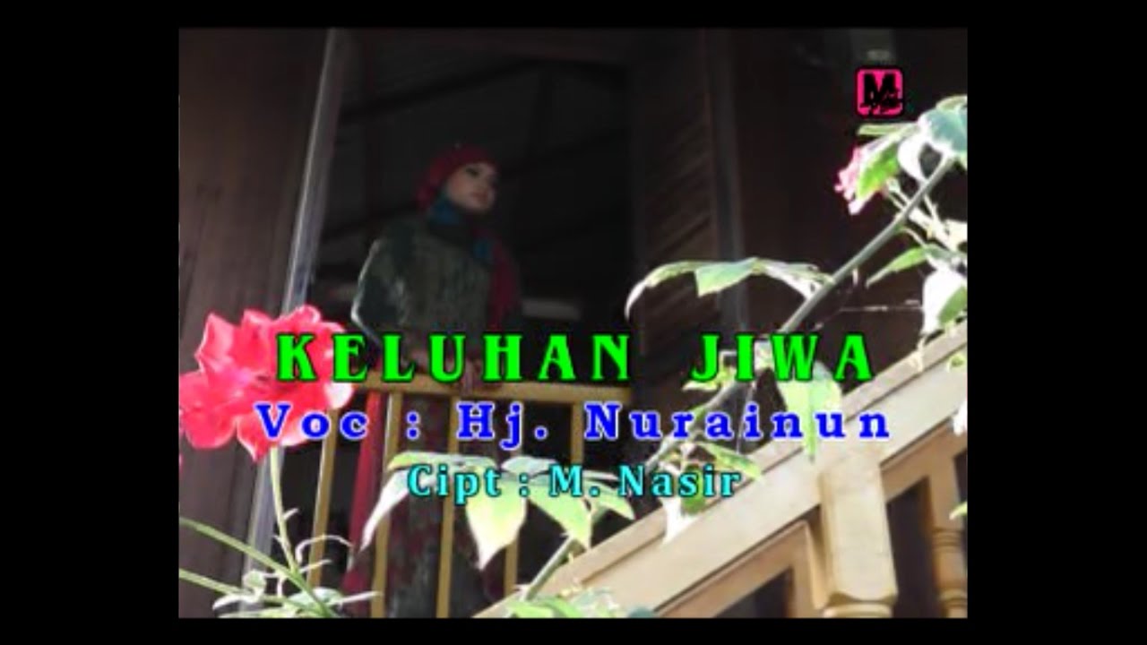 Hj Nurainun - Keluhan Jiwa