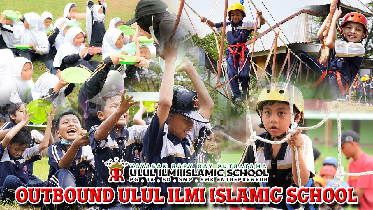 SERUNYA KEGIATAN OUTBOUND SISWA - SISWI ULUL ILMI ISLAMIC SCHOOL MEDAN