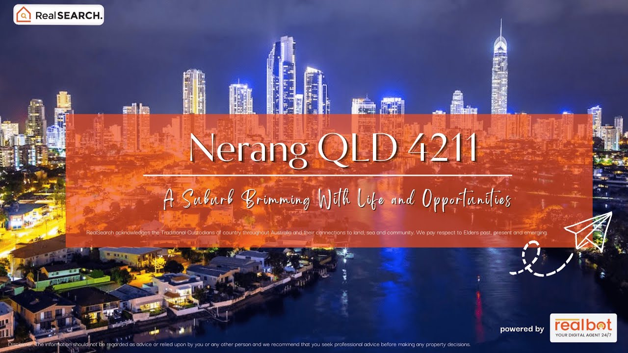 Suburb Profile Nerang QLD A Suburb Brimming With Life and