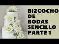 Como Hacer un Bizcocho De Bodas Sencillo - Parte 1