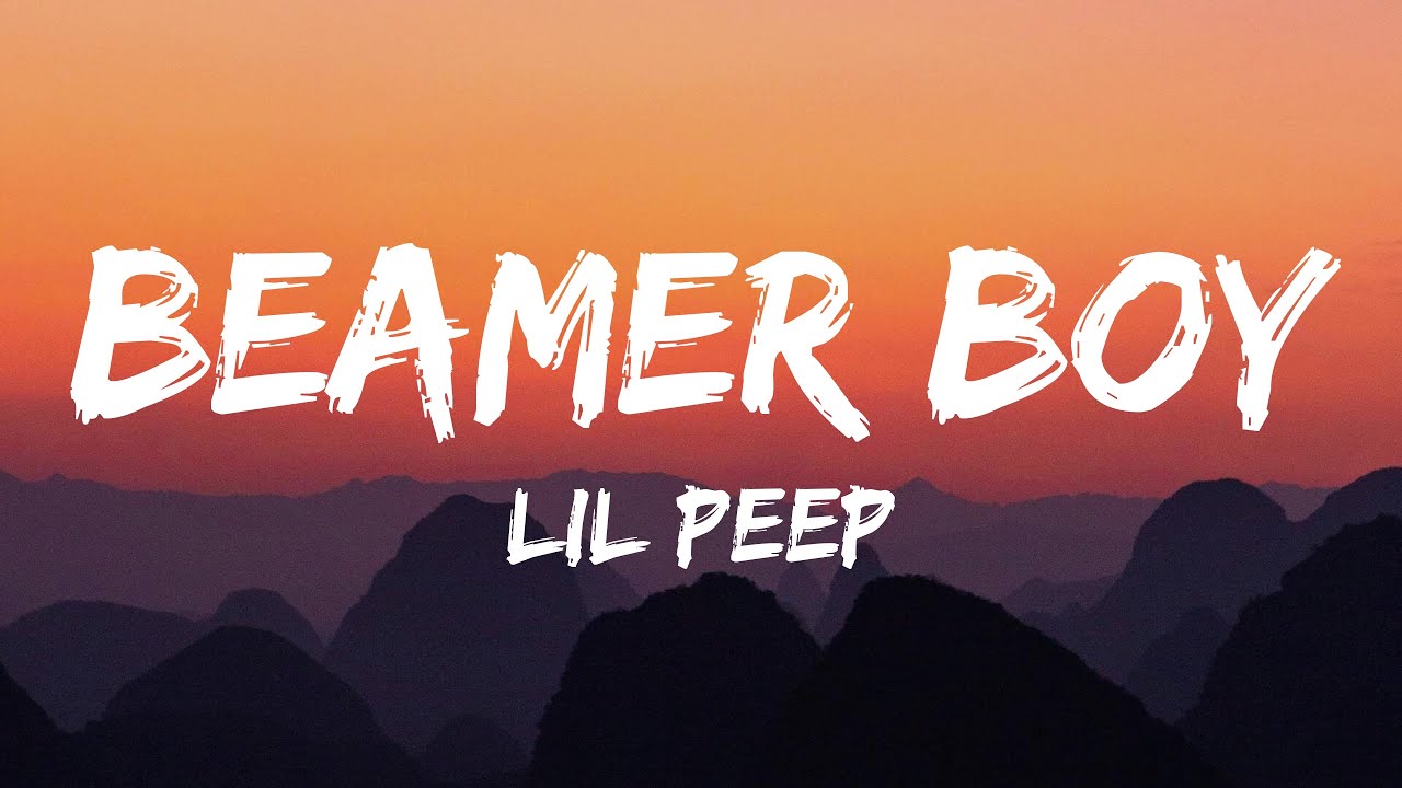 Lil Peep - beamer boy (Lyrics) Lil Peep - beamer boy (Lyrics)