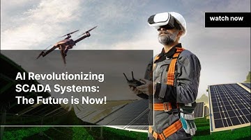 AI Revolutionizing SCADA Systems: The Future is Now!