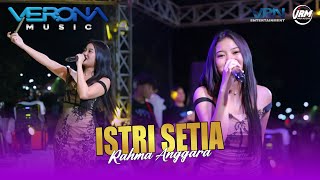 Download Lagu ISTRI SETIA - RAHMA ANGGARA - VERONA MUSIC - WEDDING ALDY \u0026 AINUN MP3