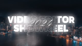 Video Editor Showreel 2.0 | Portfolio | 2024 | video editor showreel portfolio