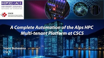 2025 Swiss Conference:  A Complete Automation of the Alps HPC Multi-tenant Platform at CSCS