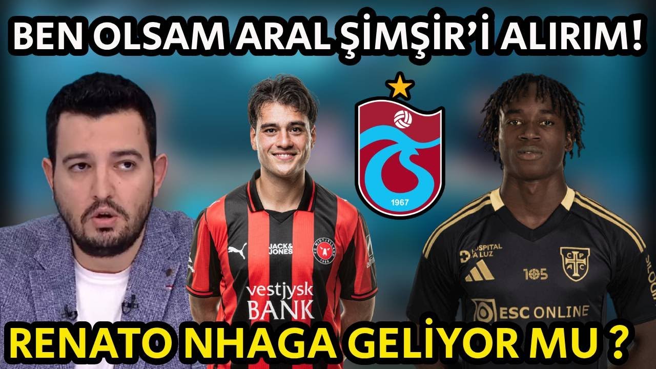 Safa Can Konuksever - Ben Olsam Aral Şimşir'i Alırım ! Trabzonspor Transfer Son Dakika !