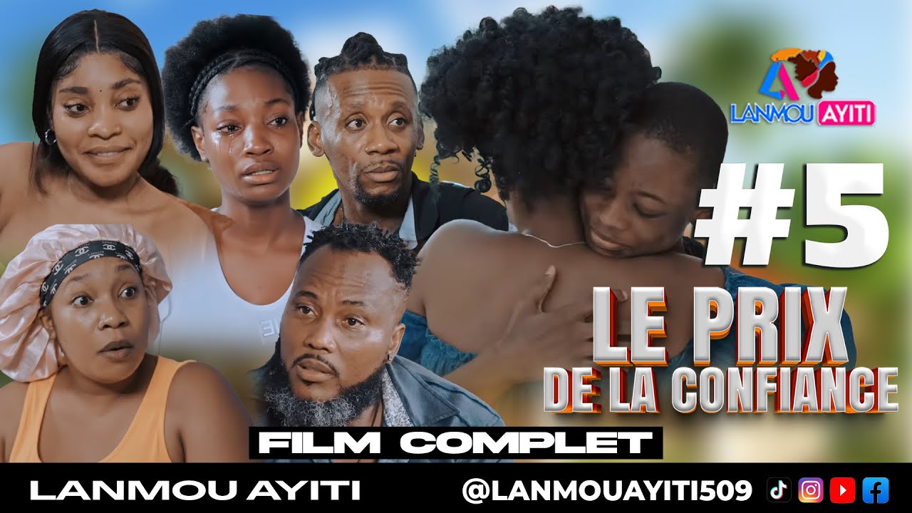 LE PRIX DE LA CONFIANCE #5 FILM COMPLET 2026 - BEST HAITIAN MOVIE  ⁨  #wilmixprod  @Keyrajames509
