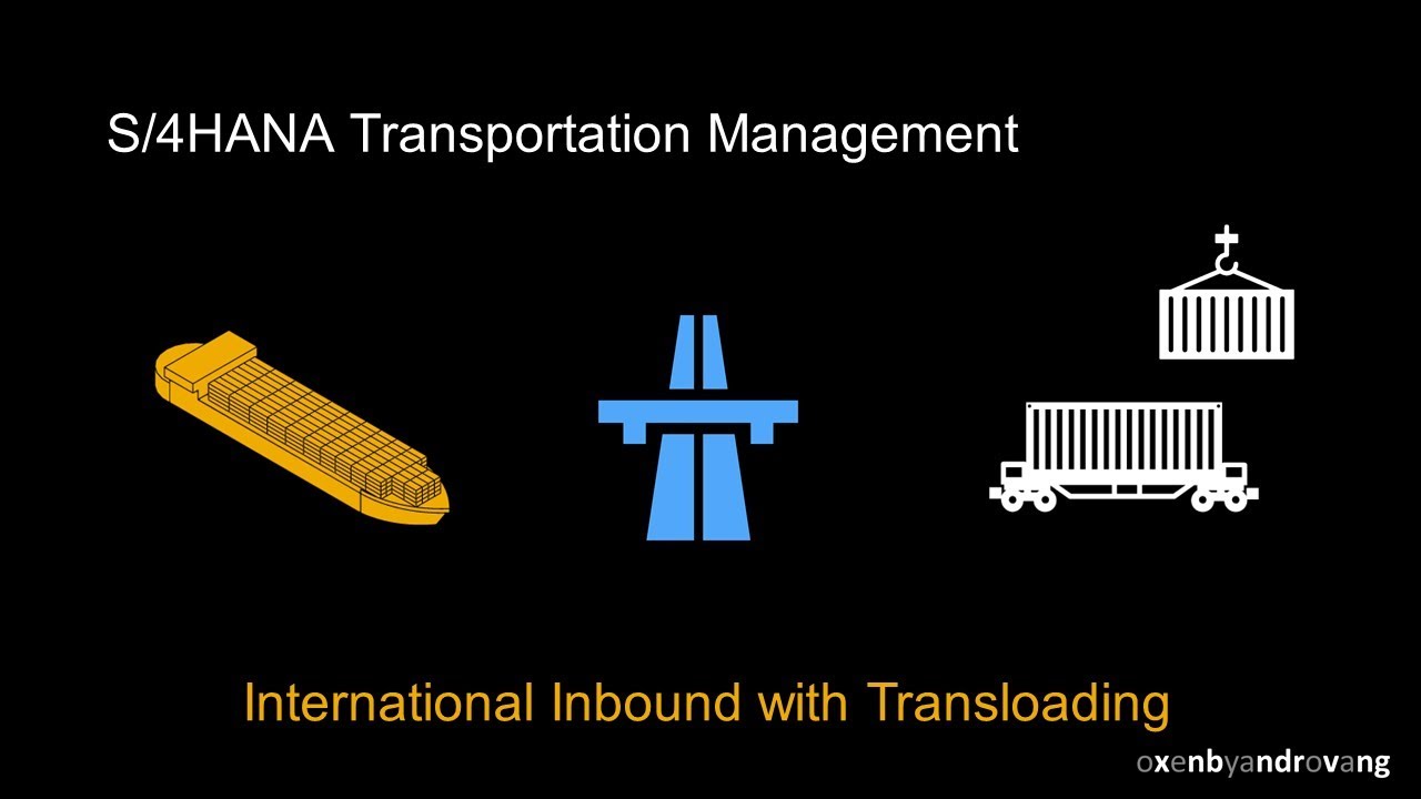 SAP S/4HANA Transportation Management - International Inbound with ...