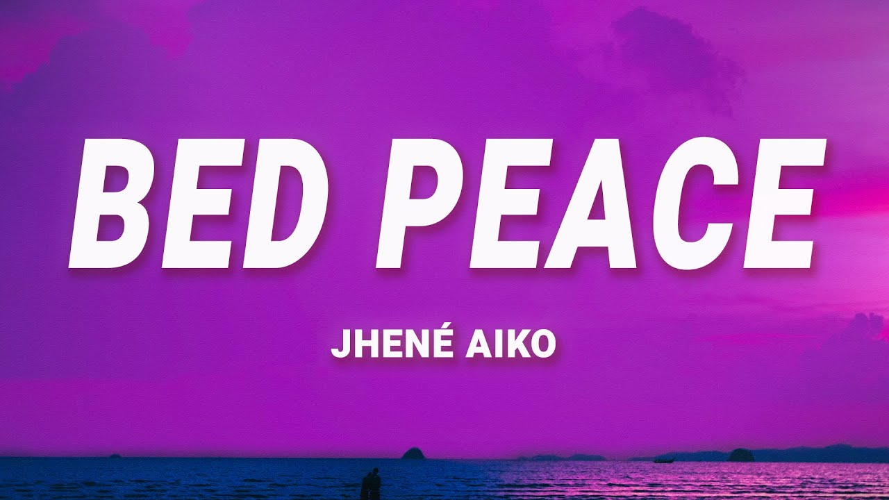 Jhen Aiko   Bed Peace Lyrics ft Childish Gambino