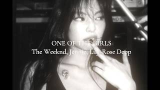 One Of The Girls- The Weeknd, Jennie, Lily Rose Depp || [Lyrics] Slowed + Reverb
