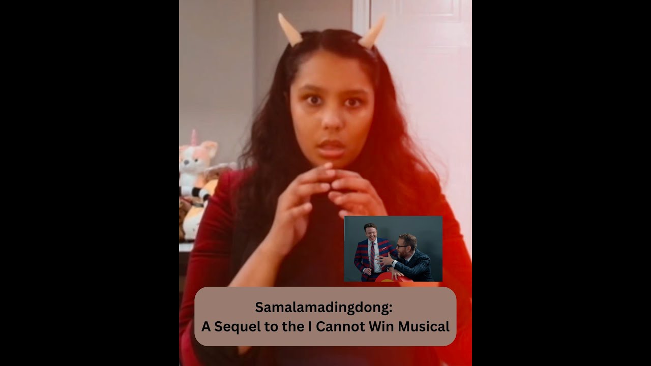 Samalamadingdong: The Musical