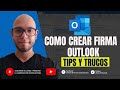 Outlook Como crear firma en Outlook | Microsoft Outlook Tutorial #outlook #outlooktutorial