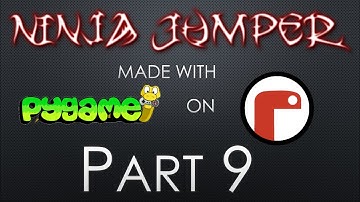 Pygame Zero Mu Tutorial - Ninja Jumper - Part 9