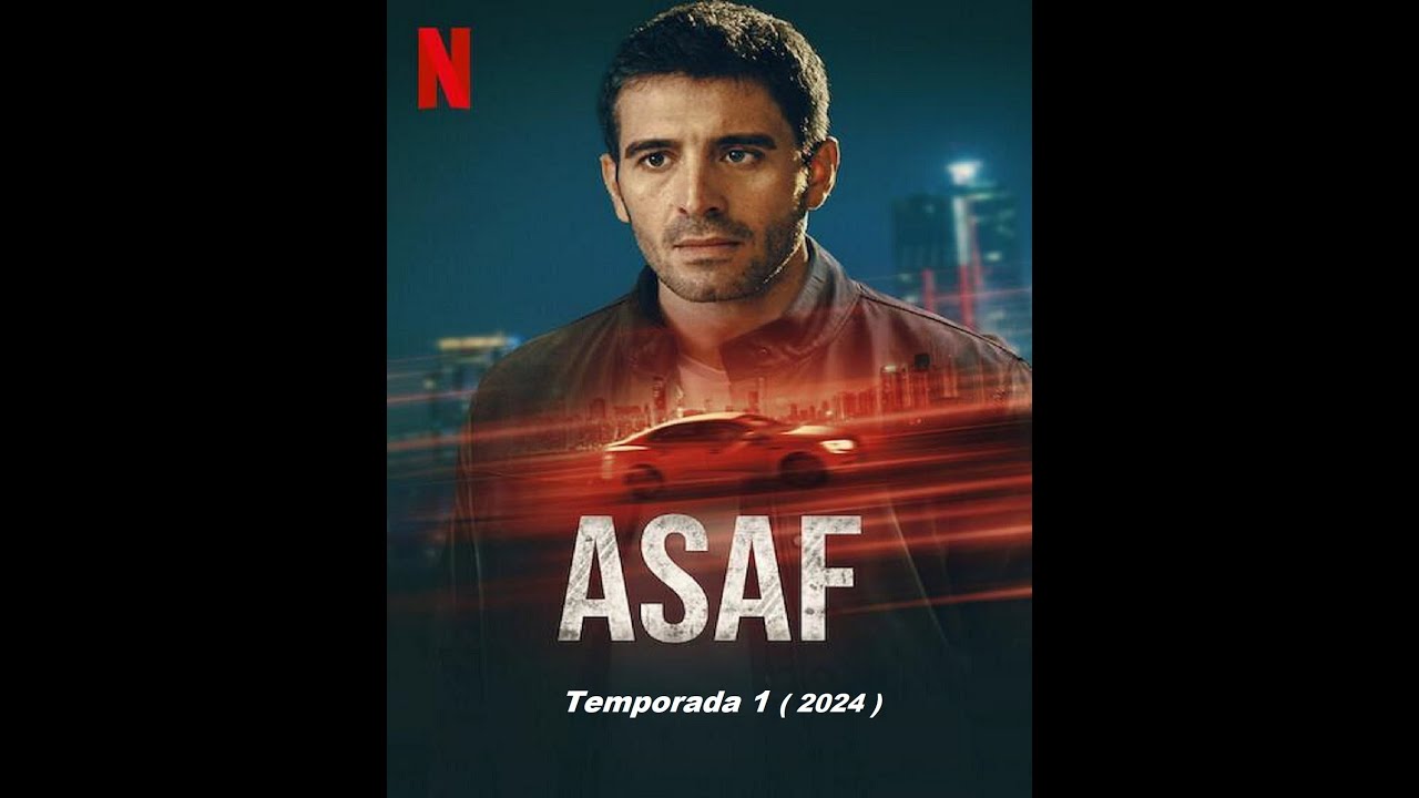 Asaf - Temporada 1 ( 2024 ) Trailer Serie - Español Latino - YouTube