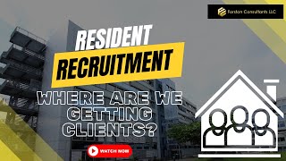 Resident Recruitment