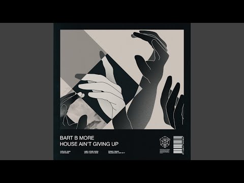 House Ain't Giving Up (Extended Mix)