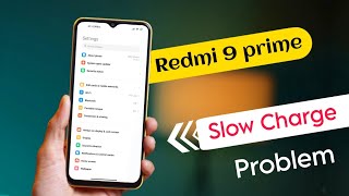 Fix Redmi 9 Prime Charging Problem  How To Enable Fast Charging In Redmi 9 Prime