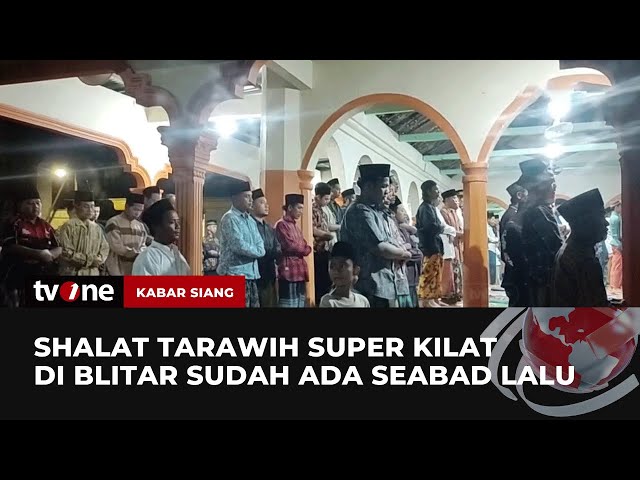 Shalat Tarawih Cepat jadi Tradisi Turun Temurun untuk Warga Blitar | Kabar Siang tvOne class=