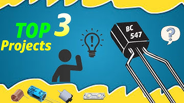 TOP 3 Projects Using Transistor|Transistor Projects|BC 547 Transistor Projects|Electronic Project