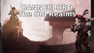 Bannerlord/ The Old Realm Fresh start High elf part 2/2