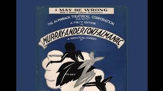 1929 "I May Be Wrong, But I Think You're Wonderful" Gladys Rice-Franklyn Baur, Ohman & Arden