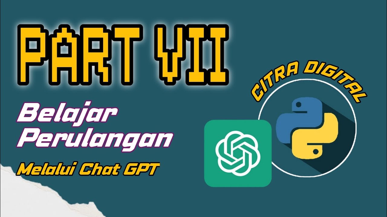 PART 7 Belajar Perulangan di Python - YouTube