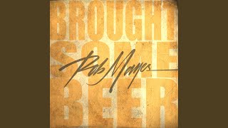 Brought Some Beer