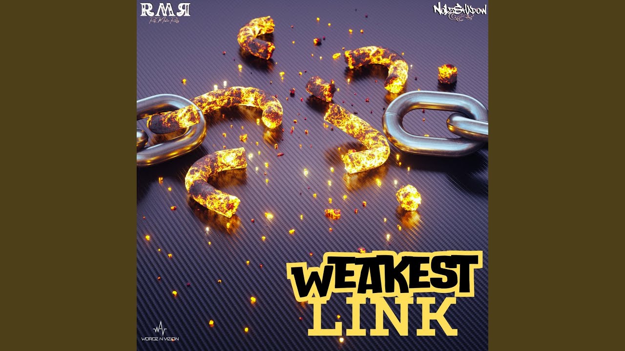 Weakest Link (feat. No1zShadow) - YouTube