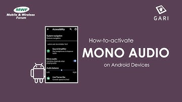 Mono Audio - Android Accessibility Features