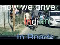 How we drive in indian roads mrkraoo  time lap  ios