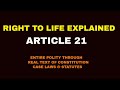 2 MARKS IN PRELIMS || RIGHT TO LIFE - ARTICLE 21 || MOST COMPREHENSIVE COVERAGE OF POLITY