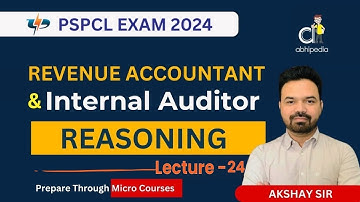 PSPCL Exam 2024 | RA / IA | Reasoning  | Lecture -24 | Micro course | by abhipedia