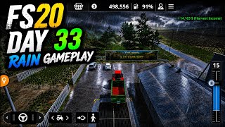 FARMING SIMULATOR 20 - DAY 33 RAIN GAMEPLAY