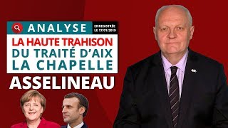 La haute trahison du traité d'Aix-la-Chapelle - Analyse de François Asselineau