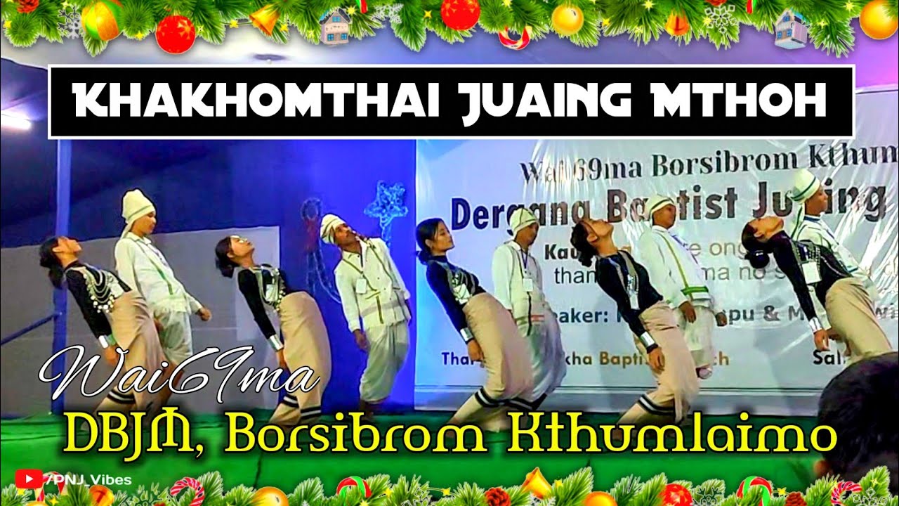 Khakhomthai Baptist Church | Wai 69ma DBJM Borsibrom Kthumlaimo 