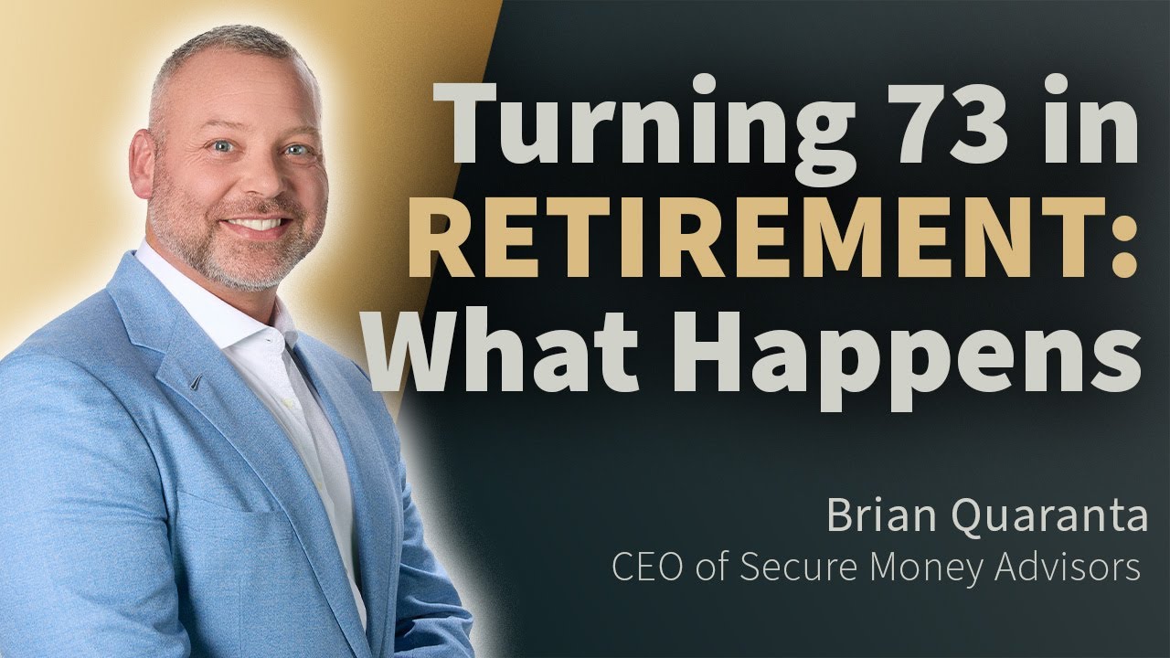 Something Happens When You Turn 73 in RETIREMENT